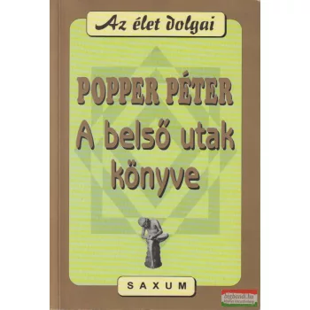 Popper Péter - A belső utak könyve