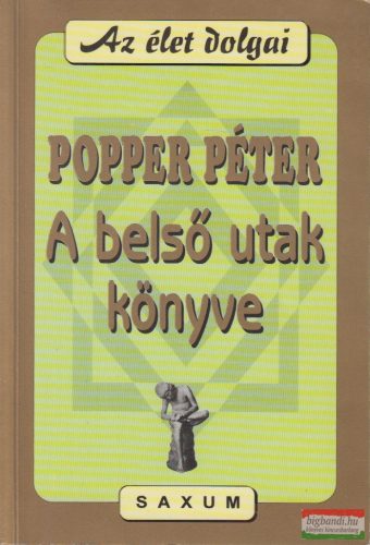Popper Péter - A belső utak könyve