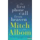 Mitch Albom - The First Phone Call From Heaven