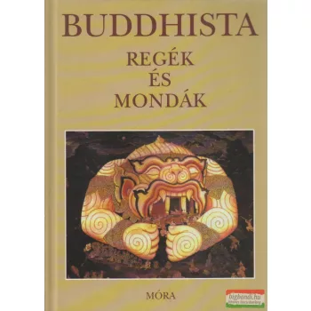 Merényi Ágnes - Buddhista regék és mondák