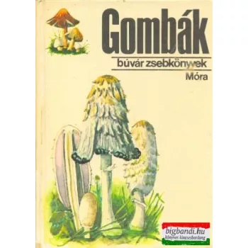 Dr. Kalmár Zoltán - Gombák (búvár zsebkönyvek)