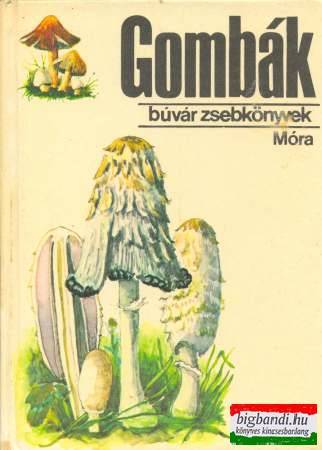 Dr. Kalmár Zoltán - Gombák (búvár zsebkönyvek)