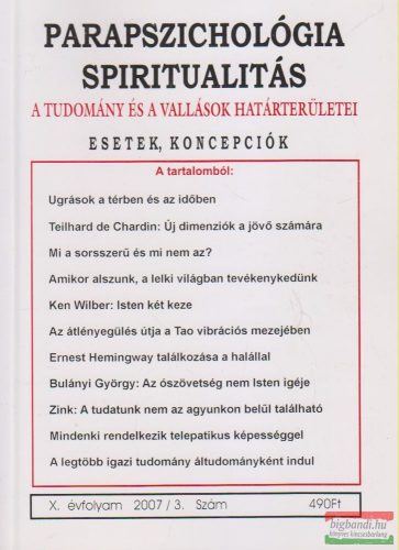 Dr. Liptay András szerk. - Parapszichológia - Spiritualitás X. évfolyam 2007/3. szám