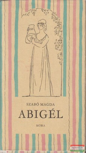 Szabó Magda - Abigél