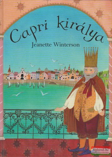 Jeanette Winterson - Capri királya