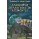 Schmidtné dr. Holló Erzsébet - Babonások és kártyavetők kézikönyve