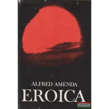 Alfred Amenda  - Eroica