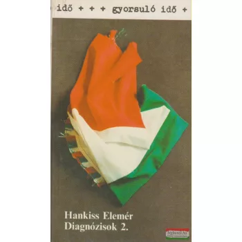 Hankiss Elemér - Diagnózisok 2.