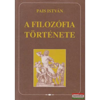 Pais István - A filozófia története