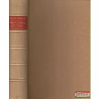   Gábor György szerk. - Gondolatok könyve - Az aforizma francia mesterei