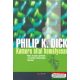 Philip K. Dick - Kamera által homályosan