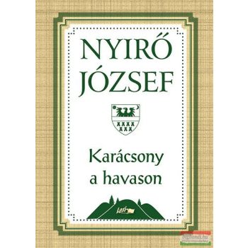 Nyírő József - Karácsony a havason