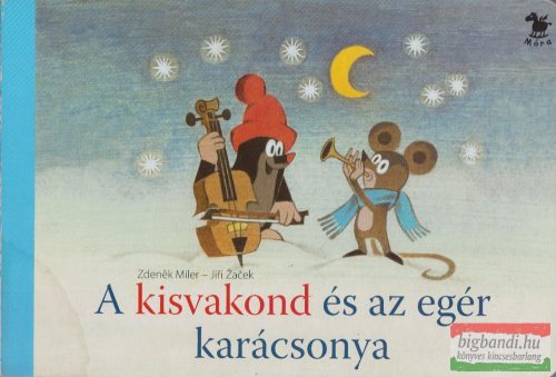 Jiri Zacek - A kisvakond és az egér karácsonya