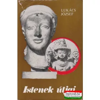 Istenek útjai