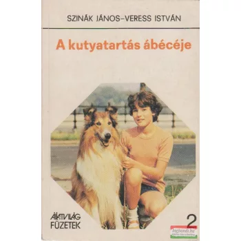 A kutyatartás ábécéje