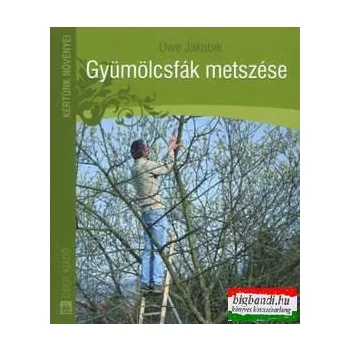 Gyümölcsfák metszése