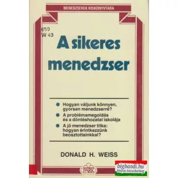 Donald H. Weiss - A sikeres menedzser