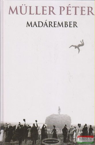 Müller Péter - Madárember