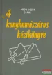 Szabó Kálmán  - A konyhamészáros kézikönyve