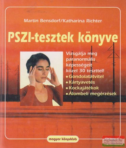 Martin Bensdorf, Katharina Richter - Pszi-tesztek könyve