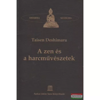Taisen Deshimaru - A zen és a harcművészetek