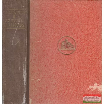 Ilja Ilf, Jevgeníj Petrov - A szovjet-milliomos