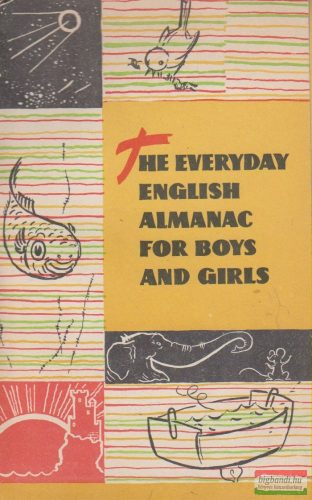 The everyday English almanac for boys and girls