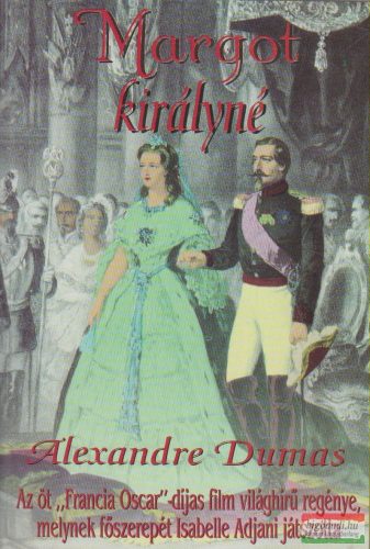 Alexandre Dumas - Margot királyné