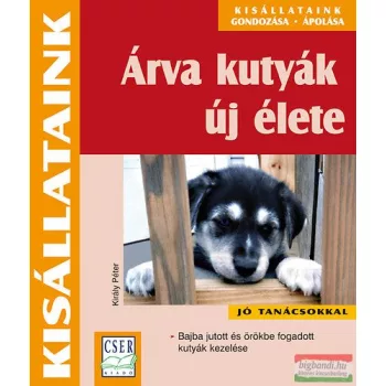 dr. Király Péter - Árva kutyák új élete 