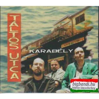 Karabély: Táltos utca CD
