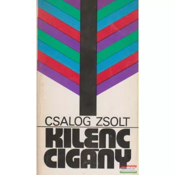 Csalog Zsolt - Kilenc cigány