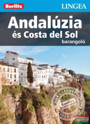 Andalúzia és Costa del Sol barangoló