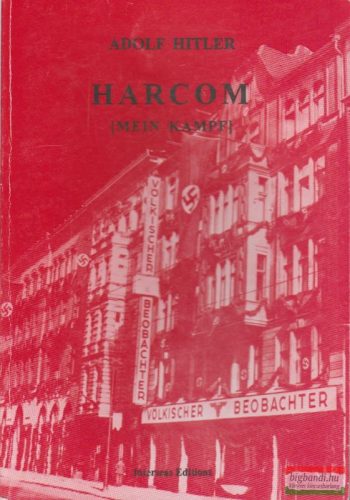 Adolf Hitler - Harcom (Mein Kampf)