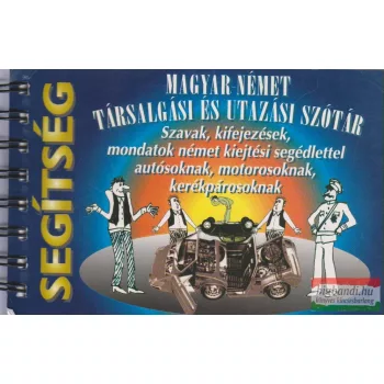   Csonka Csilla, Máté Elemérné - Magyar-német társalgási és utazási szótár / Deutsch-Ungarisches gesprächs und reisewörterbuch
