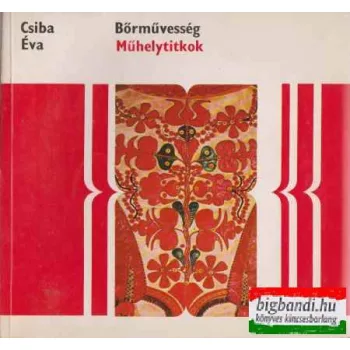 Csiba Éva - Bőrművesség