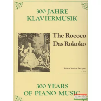 300 év zongoramuzsikája - A rokokó