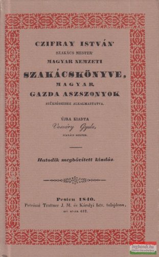 Czifray István szakács mester magyar nemzeti szakácskönyve 