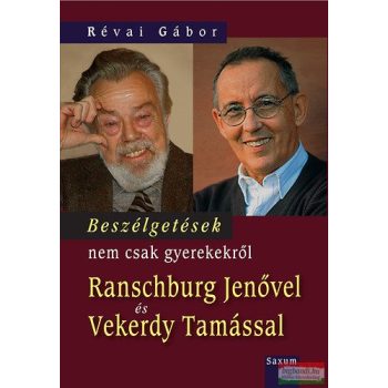 Révai Gábor - Beszélgetések nem csak gyerekekről