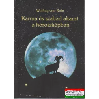 Wulfing von Rohr - Karma és szabad akarat a horoszkópban