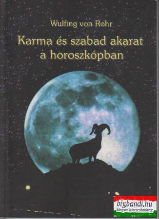 Wulfing von Rohr - Karma és szabad akarat a horoszkópban