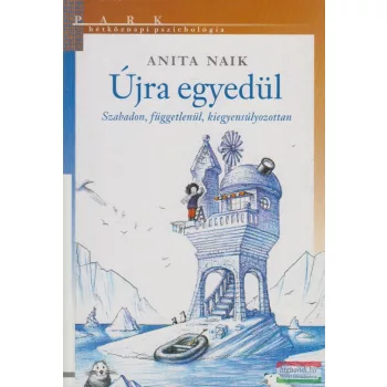 Anita Naik - Újra egyedül