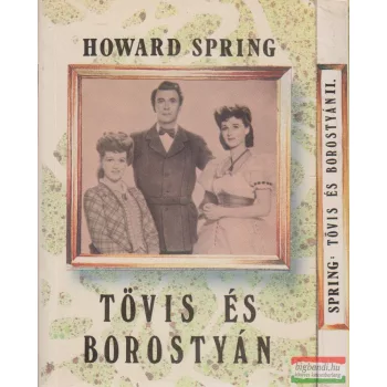 Tövis és borostyán I-II.