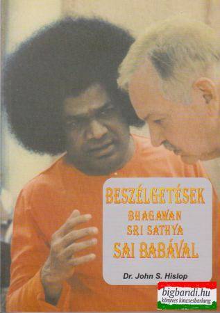 Beszélgetések Bhagawan Sri Sathya Sai Babával