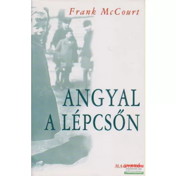 Frank McCourt - Angyal a lépcsőn