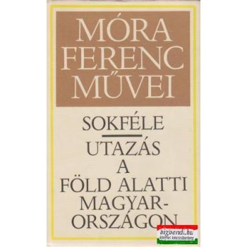 Sokféle + Utazás a föld alatti Magyarországon