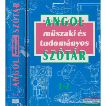    Magay Tamás, Décsi Gyula, Kiss László - Angol-magyar műszaki és tudományos szótár I-II.
