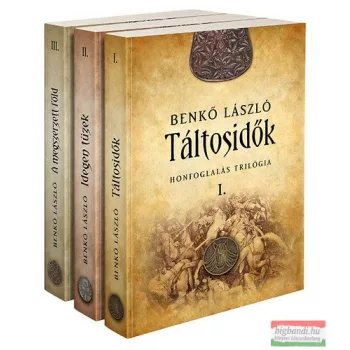   Benkő László - Táltosidők / Idegen tüzek / Megszerzett föld