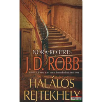 Nora Roberts (J. D. Robb) - Halálos rejtekhely 