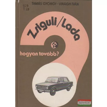 Tamás György, Virágh Iván - Zsiguli / Lada