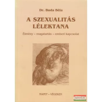 Dr. Buda Béla - A szexualitás lélektana